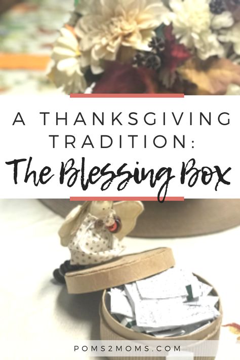 Looking to incorporate a new, easy way to celebrate #thankfulness with your family this holiday season? The #blessingbox has become a Thanksgiving family tradition in our family, that we can cherish for years to come. Find out how to get started here! #thanksgiving #thanksgivingdecor #thanksgivingtable #thanksgivingtradition #thanksgivingfamilytradition #thanksgivingkids Thanksgiving Memorial Ideas, Christian Thanksgiving Traditions, Thanksgiving Traditions For Kids, Thanksgiving Thankful Ideas, Thanksgiving Family Traditions, Thanksgiving Traditions To Start, Thanksgiving Traditions Family, Thanksgiving Baskets, Six Friends