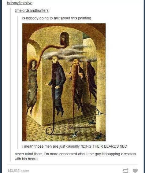 27 Times Tumblr Used Art History Perfectly To Make A Point Classical Art Memes, Max Ernst, Funny Tumblr Posts, Christian Grey, Art Memes, Classical Art, Funny Art, Tumblr Funny, Tumblr Posts