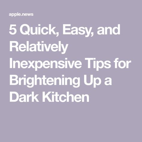 5 Quick, Easy, and Relatively Inexpensive Tips for Brightening Up a Dark Kitchen How To Brighten A Dark Kitchen, Brighten A Dark Kitchen, Plants In Baskets, Kitchen Apartment, Dark Grey Kitchen, Dark Bathrooms, New Paint Colors, Dark Kitchen, Herb Pots