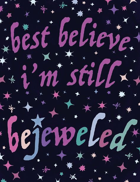 Bejeweled Taylor Swift Lyrics, Bejeweled Poster, Bejeweled Lyrics, Bejeweled Taylor Swift, Stars Poster, Taylor Swift Folklore, Lavender Haze, Words Wallpaper, Taylor Swift Posters