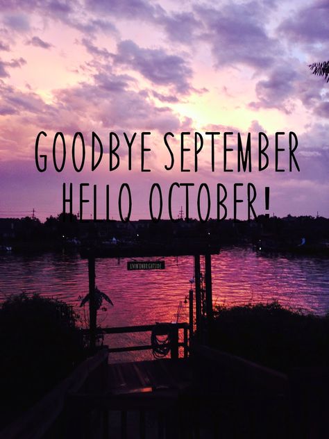 Good Bye September, Goodbye September Hello October, Bye September, Goodbye September, September Hello, September Month, September Quotes, Hugs And Kisses Quotes, Seasons Months