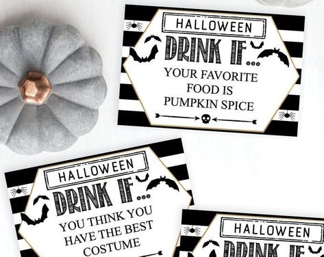 Printable game cards. Get your Halloween party started with this fun "Drink if" game.Gather everyone and begin reading these hilarious cards.This is a great idea if you are hosting a party - or - if you want to be the highlight of the party you are going to! Costume Party Games, Drink If Game, New Years Eve Games, Eve Game, Pumpkin Carving Party, Drink If, Adult Halloween Party, Drinking Game, Drinking Party