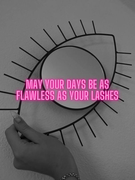 Eyelash Quotes Lashes, Lash Extension Sayings, Eye Lash Design, Eyelashes Quotes, Eyelash Extensions Qoute, Eyelash Extension Meme Funny, Lash Memes Funny Truths, Lash Quotes, Black Lashes