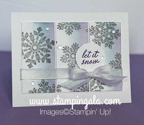 Stampin Gala, Serene Background, Sunday Greetings, Snow Images, Snowflake Cards, Blending Brush, Winter Magic, Winter Cards, Holiday Catalog