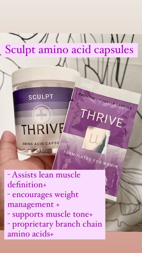 Thrive Le Vel 3 Steps, Thrive Sculpt, Thrive Quotes, Level Thrive, Muscle Booster, Le Vel Thrive, Thrive Le Vel, Thrive Experience, Thrive Life