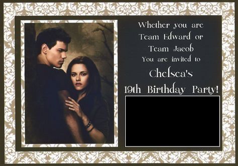 Twilight Birthday Invitations, Twilight Birthday, 19th Birthday, 22nd Birthday, Twilight Saga, Pride And Prejudice, Robert Pattinson, Party Time, Birthday Invitations