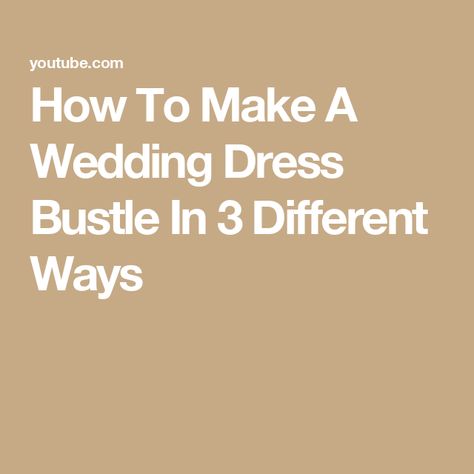 How To Make A Wedding Dress Bustle In 3 Different Ways Bustles Wedding Dress Styles, Bustle Wedding Dress Styles Trains, Bustle Wedding Dress Styles, Diy Wedding Dress Bustle, How To Bustle A Wedding Dress, Wedding Dress Train Bustle, Low Cut Wedding Dress, Wedding Gown Bustle, Make A Wedding Dress