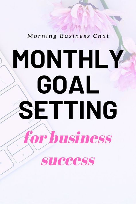 Monthly Goal Setting, Business Goal Setting, Business Goal, Goals Business, Monthly Goal, Goal Setting Worksheet, Monthly Goals, Smart Goals, Goal Planning