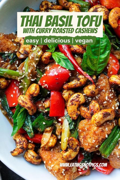 Thai Basil Tofu, Basil Tofu, Thai Tofu, Resep Vegan, Tofu Recipes Healthy, Tofu Recipes Vegan, Spicy Thai, Vegetarian Main Dishes, Roasted Cashews