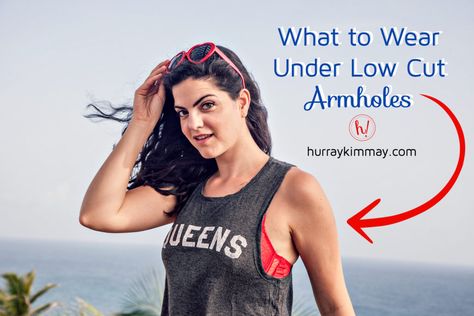 What-to-wear-under-low-cut-armholes-title-1024×683 Low Cut Tank Tops, Low Cut Shirt, Things To Wear, Pretty Bras, Low Cut Top, Queen Shirts, Cute Bras, Bandeau Bra, Bra Types