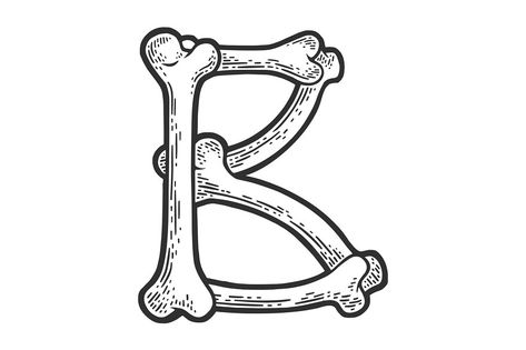 letter B made of bones sketch engraving vector illustration. Bones font. T-shirt apparel print design. Scratch board imitation. Black and white hand drawn image. Bones Sketch, Cross Drawing, Letter R, White Hand, Letter B, Clothes Line, Letter S, Easy Drawings, Bones