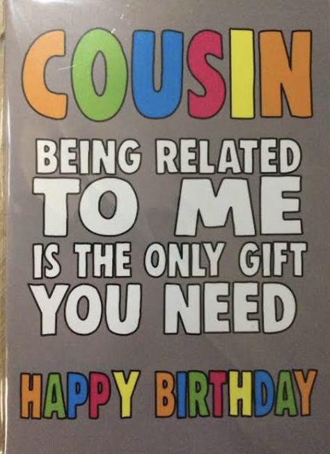 Happy Birthday Cuz Cousins Male, Happy Birthday Cousin Male, Cousin Birthday Quotes, Happy Birthday Cousin Female, Cousins Funny, Birthday Cousin, Funny Happy Birthday Images, Happy Birthday Cousin, Cousin Birthday