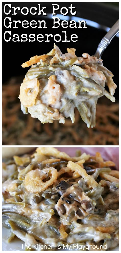 Crock Pot Green Bean Casserole ~ Follow these tips for making the BEST Crock Pot Green Bean Casserole that tastes every bit as good as the traditional baked version, all while saving that oven space! Perfect for Thanksgiving, Easter, or any everyday dinner. #greenbeancasserole #slowcookerthanksgiving #crockpot #slowcooker www.thekitchenismyplayground.com Crock Pot Green Bean Casserole, Crockpot Green Beans, Green Bean Casserole Crock Pot, Best Green Bean Casserole, Slow Cooker Green Beans, Homemade Green Bean Casserole, Green Bean Casserole Easy, Crockpot Casserole, Greenbean Casserole Recipe