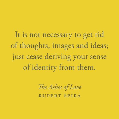 Rupert Spira Quotes, Ashes Of Love, Rupert Spira, Know Yourself, Spiritual Symbols, Saved Pins, Instagram Look, Spiritual Awakening, Affirmation Quotes