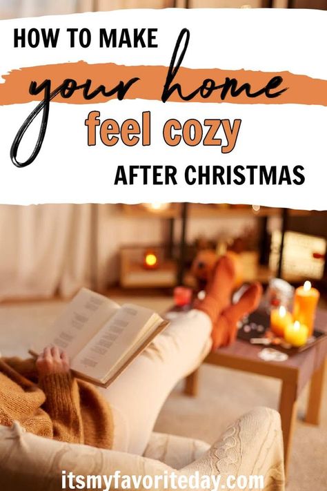 Clean House Aesthetic Cozy, Making A Home Feel Cozy, Cozy Home Christmas Photos, How To Make A Home Feel Cozy, Winter House Decor After Christmas, Winter Home Aesthetic, Decorating After Christmas Is Over, Cozy Winter Decor After Christmas, Comfy Home Aesthetic