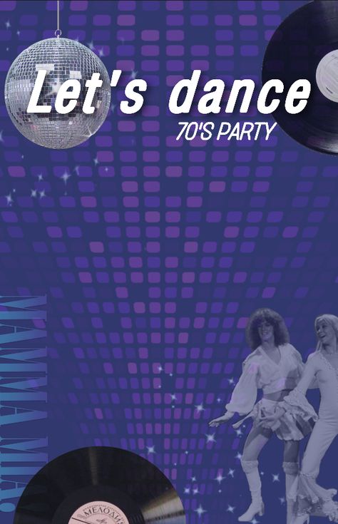 Abba Party, Mamma Mia Party, 70s Party, Party Template, Lets Dance, Disco Party, Mamma Mia, Dancing Queen, Party Invite