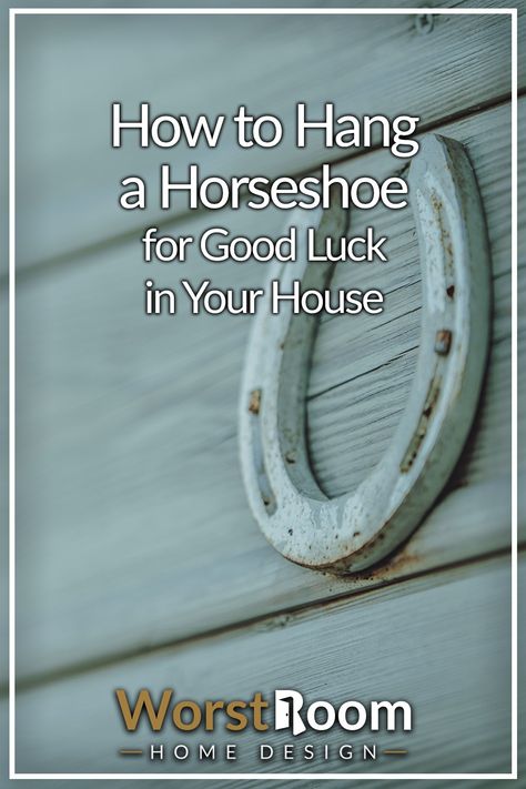 How to Hang a Horseshoe for Good Luck in Your House Horseshoe Over Door, Horseshoe Meaning, Horseshoe Above Door, Lucky Charm Quote, Horseshoe Hanging, Horse Shoe Decor, Feng Shui Horse, Used Horse Shoes, Horseshoe Good Luck