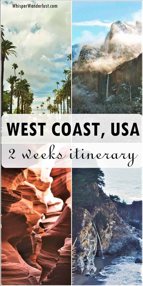 West Coast Bucket List, West Road Trip Itinerary, South West Usa Road Trip, Best West Coast Road Trips, West Coast Winter Road Trip, West Coast Usa Road Trip Map, National Parks West Coast, West Coast America Road Trip, One Week Road Trip Usa