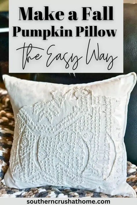 Easy Fall Pumpkin Pillow Cover DIY Using A Vintage Chenille Bedspread https://www.southerncrushathome.com/fall-pumpkin-pillow-cover-diy-using-a-vintage-chenille-bedspread/ Diy Fall Pillow Covers, Fall Pillows Diy, Diy Textiles Projects, Pillow Cover Diy, Throw Pillow Covers Diy, Shabby Chic Fall, Diy Throw Pillows, Easy Fall Wreaths, Pumpkin Pillow