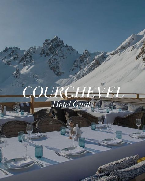 Dinner table with view over the Courchevel mountains and a lot of snow Hotel Marketing, Christmas In Europe, Romantic Hotel, Sun Is Shining, Ski Trip, My Trip, Historical Architecture, Romantic Getaways, Best Restaurants