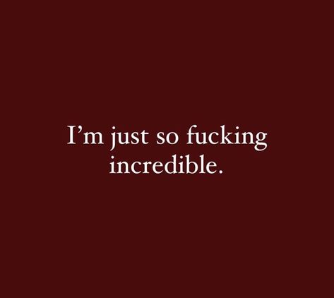 Red Success Aesthetic, God Complex Aesthetic Art, Everyone Is Obsessed With Me Affirmations, Female Fatale Affirmations, New Era Quotes Aesthetic, Egotistical Aesthetic, Obsessed With Myself Quotes, Egotistical Quotes, God Complex Quotes