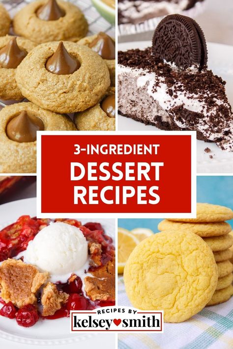 Collage of various 3-ingredient desserts including lemon cookies, dump cake, Oreo pie, and peanut butter blossoms Sweets With Few Ingredients, Simple Ingredient Desserts, Difficult Recipes, Dessert Breads, 3 Ingredient Desserts, Easy Dessert Recipes, Sweet Treats Desserts, Amazing Desserts, Fun Deserts