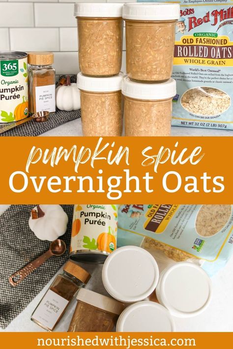 Pumpkin Spice Overnight Oats - Nourished with Jessica High Protein Pumpkin Overnight Oats, Healthy Pumpkin Overnight Oats, Pumpkin Proats, Pumpkin Overnight Oats Protein, No Sugar Overnight Oats, Cozy Breakfast Recipes, Low Sugar Overnight Oats, Pumpkin Overnight Oats Healthy, Fall Overnight Oats