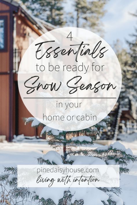 Prepare for your snow season! Here are four easy and practical ways to make sure you are ready for when the snow flies! Home Snow, Log Home Living, Personal Improvement, Kids Room Organization, First Snow, Cabin Living, Mountain Retreat, Kitchen Crafts, Colorado Homes