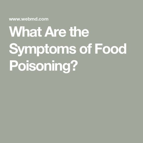 What Are the Symptoms of Food Poisoning? How To Get Rid Of Food Poisoning, Food Poisoning Remedies, Food Poisoning Symptoms, Health Game, Food Poisoning, Good Foods To Eat, Natural Treatments, Foods To Eat, On Vacation