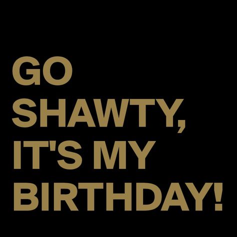 Quote Birthday For Me, My Birthday Quotes, It's My Birthday Instagram, Bday Quotes, Happy Birthday To Me Quotes, Birthday Cards Images, Its My Birthday Month, Birthday Girl Quotes, Birthday Quotes For Me