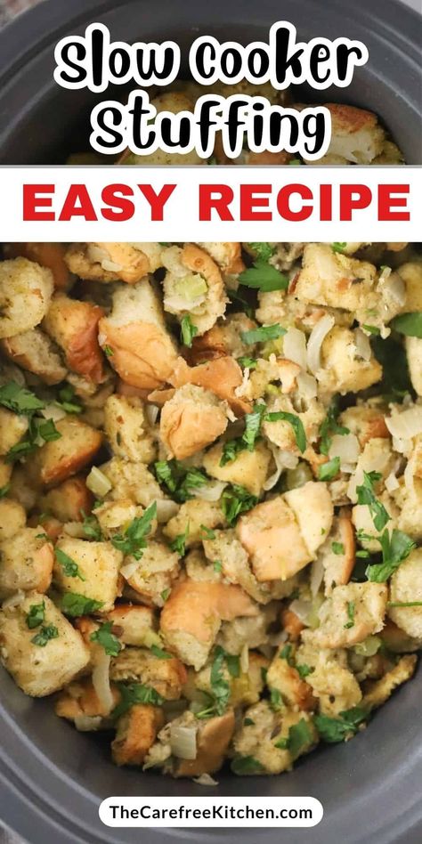 This Slow Cooker Stuffing turns our favorite homemade stuffing recipe into an easy make-ahead side dish. This stuffing is moist, flavorful, and can be made up to a day in advance. #thecarefreekitchen #stuffing #sidedish #thanksgiving #crockpot #slowcooker #slowcookerstuffing Crock Pot Stuffing Thanksgiving Sausage, Easy Crock Pot Stuffing, Crock Pot Turkey Stuffing, Slow Cooker Dressing Stuffing, Thanksgiving Dressing Recipes Crockpot, Crockpot Stuffing Thanksgiving Easy, Slowcooker Stuffing Thanksgiving, Crockpot Dressing Recipes Thanksgiving, Slow Cooker Turkey Stuffing