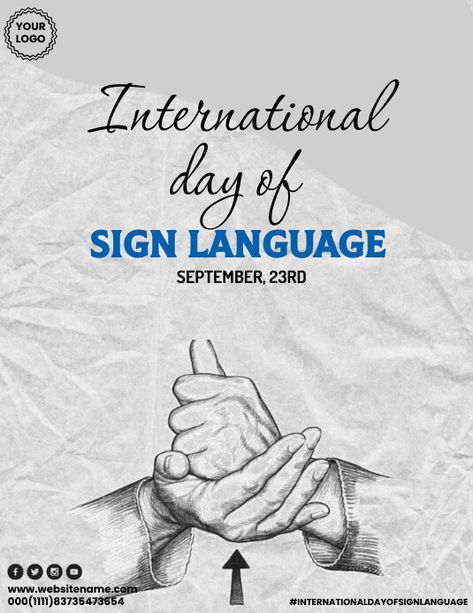 International day of sign language templete International Day Of Sign Languages, Sign Language Poster, Language Poster, Sign Languages, Gender Equality, Online Ads, International Day, Sign Language, Sign Up