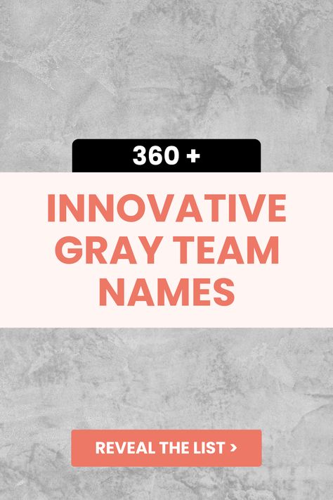 Are you part of a gray team and need an eye-catching name? Look no further! We’ve compiled a unique list of 360 creative gray team names that will help your squad stand out. From funny and witty options to cool and quirky ideas, discover names that truly capture your team's spirit. Whether you're preparing for a competition, an event, or just want a fun moniker, these suggestions will inspire your creativity. Click now to find the perfect name for your situation and watch your team light up the arena! Funny Names, Red Team, Gray Matters, Name Generator, Team Blue, The Arena, My Team, Fifty Shades Of Grey, Team Names