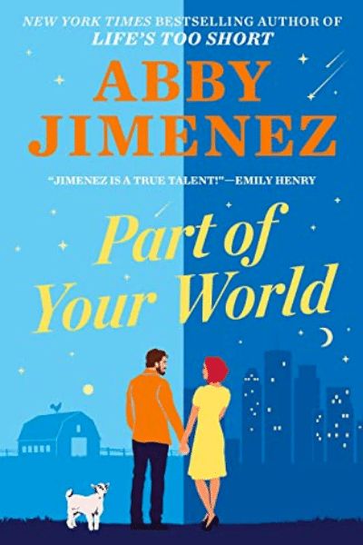 Abby Jimenez, Romantic Reads, Part Of Your World, Will Solace, Book Of The Month, John Green, Beach Reading, The Script, Sarah J Maas