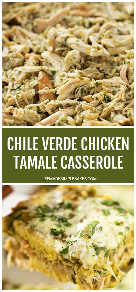 This chile verde chicken tamale casserole is a quick and easy spin on traditional tamales. It's loaded with flavor and every bit as delicious as the real deal! #chileverdechickentamalecasserole #tamalecasserole #chileverdechicken #chickentamalecasserole Chile Verde Chicken, Chicken Tamale Casserole, Traditional Tamales, Chicken Tamale, Tamale Casserole, Chicken Tamales, Life Made Simple, Verde Chicken, Tamale Pie