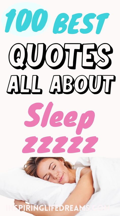 100 Quotes About Sleep – 100 Best Sleep Quotes Deep | Sleep Quotes Peaceful Sleep Quotes Funny | Importance of sleep in your life quotes | quotes about sleep deprivation quotes about sleep in macbeth quotes about sleep and dreams quotes about sleep funny quotes about sleep and health quotes about sleep and success quotes about sleep well quotes about sleep shakespeare funny quotes about sleep good quotes about sleep cute quotes about sleep quotes about sleepless night quotes about sleeping alone Women Who Sleep Around Quotes, Funny Quotes About Sleeping, In My Bed Quotes, Sleep Good Quotes, Sleep Deprivation Quotes, Sleep Quotes Peaceful, Sleep Quotes Deep, Peaceful Sleep Quotes, Deep Sleep Quotes