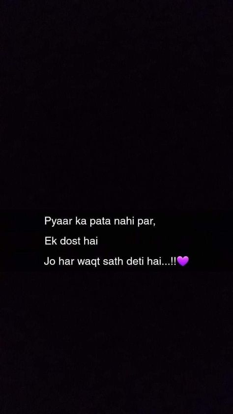 Shayari For Best Friend, Dosti Shayari, Happy Birthday Love Quotes, Bestest Friend Quotes, Snapchat Quotes, Funny Attitude Quotes, Best Friends Forever Quotes, Remember Quotes, Friends Forever Quotes