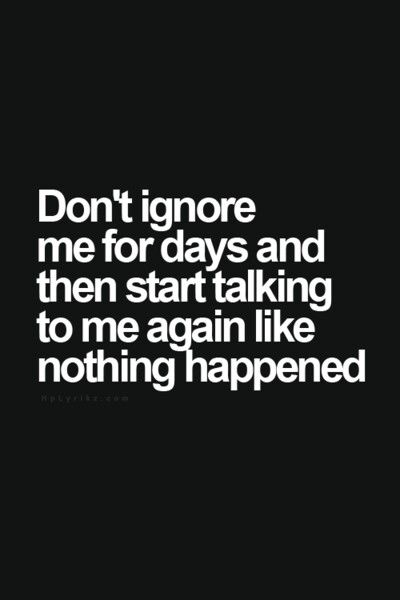 Dont Ignore Me Quotes, Ignore Me Quotes, Bahasa Jepun, Inspirerende Ord, Motiverende Quotes, Ignore Me, Breakup Quotes, Badass Quotes, Deep Thought Quotes