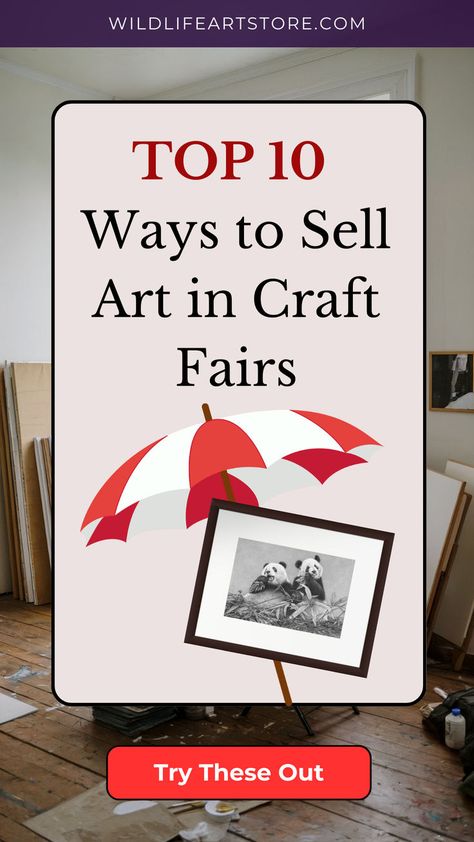 10 Ways to Sell Art in Craft Fairs Pricing Crafts To Sell, Art To Sell Ideas, Display Art Prints, Booth Layout, Tips For Artists, Selling Skills, Sell Art Prints, Craft Pricing, Selling Tips