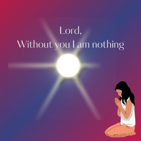 Without God I am nothing #God #faith #inspiration Without God I Am Nothing, I Am Nothing, Faith Inspiration, Gods Love, Verses, Bible Verses, Bible