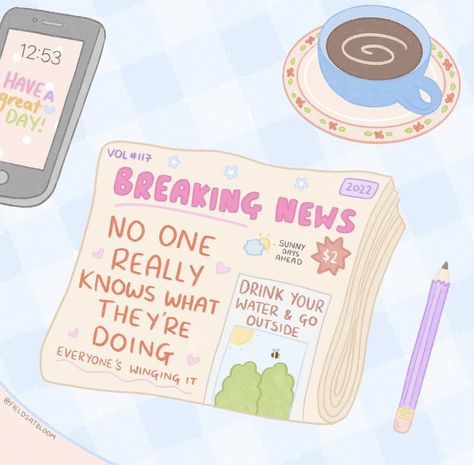 Cute Newspaper, Quotes Doodle, Newspaper Illustration, Cute Reminder, Preppy Quotes, Quotes Illustration, Widget Pics, Cute Motivational Quotes, Inspirational Quotes Background