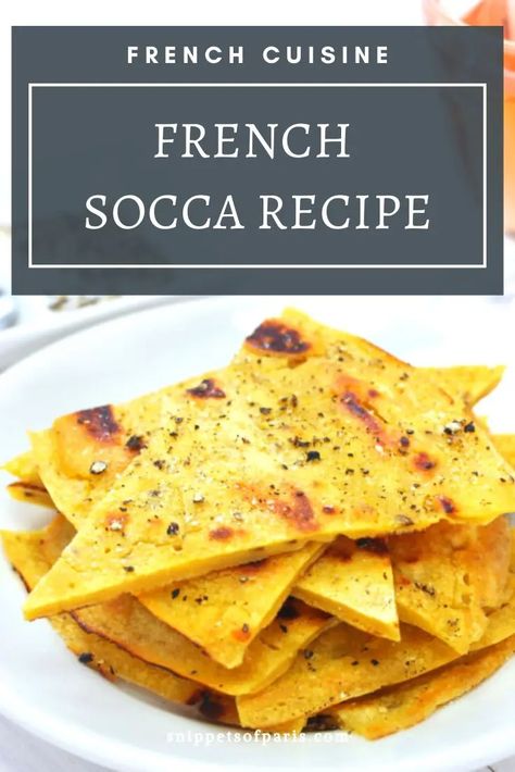 Socca Recipe: The (Gluten-free) French Appetizer French Flan Recipe, French Recipes Appetizers, Chickpea Flatbread Recipe, Socca Recipe, French Dinners, Chickpea Flatbread, Classic French Recipes, French Appetizers, Easy French Recipes