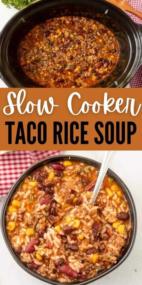 Taco Rice Soup, Chilled Soups, Crockpot Taco, Slow Cooker Taco, Taco Rice, Rice Soup Recipes, Crock Pot Tacos, Crockpot Soup Recipes, Soup Recipes Slow Cooker