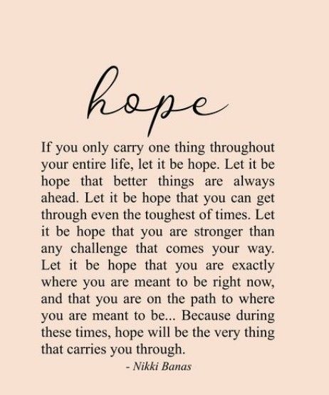 I Hope My Happiness Is Nauseating, Always Have Hope Quotes, There Is Hope Quotes, There Is Still Hope, Losing Hope Quotes, Hope Meaning, Hold On To Hope, Quotes Hope, Wise Thoughts