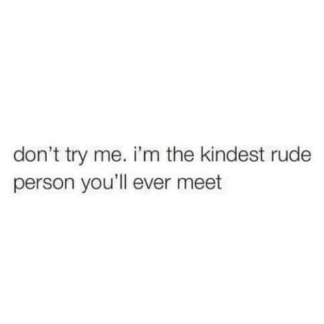 I’m very nice & can maintain that level of nice because it’s genuine. But, when a person pushes me to a certain point… I drop my mask of social norms and get REAL blunt. I surprise myself sometimes with what I say. 😳😅🤷🏼‍♀️ Im The Nicest Person Until Quotes, I Am Nice But Quotes, I’m Nice But Quotes, I’m A Nice Person Until, A Person Can Only Take So Much, Quotes About Nice People, People Nowadays Quotes, A Person Can Only Take So Much Quotes, Im A Nice Person So If Im Mean