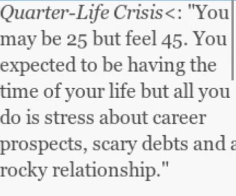 Quarter Life Crisis Aesthetic, Life Crisis Quotes, Mid Life Crisis Quotes Funny, Mid Life Crisis Women Quotes, Quarter Life Crisis Quotes, Crisis Quotes, Quarterlife Crisis, Midlife Crisis Quotes, Quarter Life Crisis