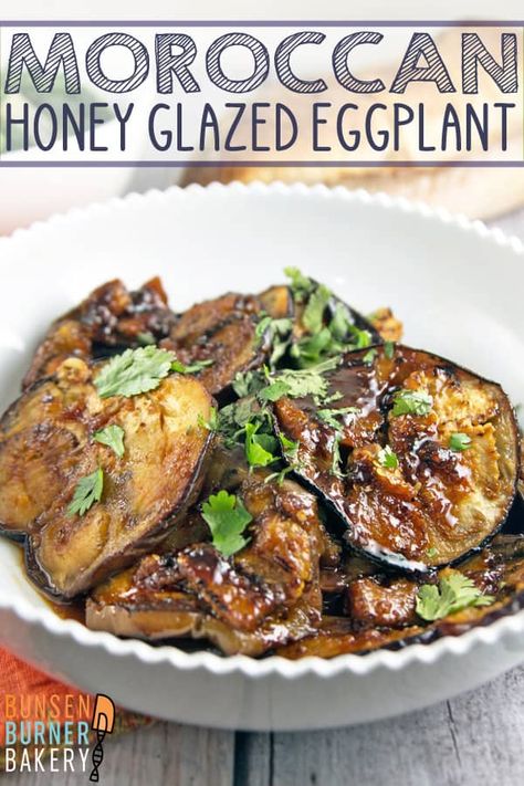 Honey Glazed Moroccan Eggplant: meltingly soft eggplant, glazed in a sweet and spicy honey and harissa sauce. Vegan and gluten free! #bunsenburnerbakery #eggplant #glutenfree #vegetarian Honey Eggplant, Moroccan Eggplant, Glazed Eggplant, Harissa Sauce, East Recipes, Spicy Eggplant, Main Recipes, Vegetable Tart, Moroccan Recipes