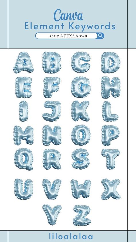 Balloon Alphabet, Graphic Shapes Design, Keyword Elements Canva, Desain Buklet, Canva Elements Keyword, Blue Balloon, Canvas Learning, Graphic Design Fonts, Canva Elements