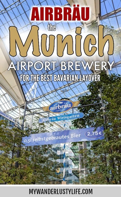 Airbräu: the Munich Airport Brewery for the best way to spend a Munich layover / Bavarian Food and Beer / full-scale brewery and beer garden #munich #germany #bavaria #layovertips #munichairport #beer #brewery #brewerytour #airbrau Bavarian Food, Munich Airport, Rhine River, Beer Brewery, Christmas Guide, Greece Holiday, River Cruise, England And Scotland, Munich Germany