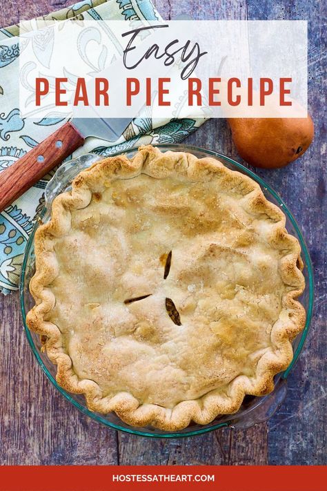 Fresh Pear Recipes, Easy Fruit Pie, Pear Recipes Easy, Pear Pie Recipe, Pear Cobbler, Pear Dessert Recipes, Healthy Desserts For Kids, Pear Pie, Pear Dessert